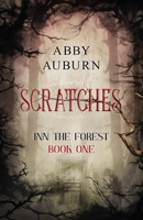 Scratches: Inn the Forest Book One B0G3P6PFQ8 Book Cover