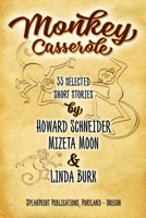 Monkey Casserole: 33 Selected Short Stories B08SGZLDRG Book Cover