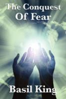 The Conquest of Fear 1494919923 Book Cover
