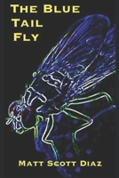 The Blue Tail Fly 1790179939 Book Cover