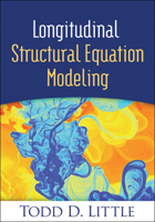 Longitudinal Structural Equation Modeling 1462553141 Book Cover