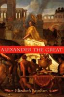 Alexander the Great: The Unique History of Quintus Curtius 0472030817 Book Cover