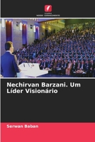 Nechirvan Barzani. Um L?der Vision?rio 6205371782 Book Cover