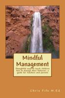 Mindful Management 1489566139 Book Cover