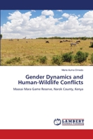 Gender Dynamics and Human-Wildlife Conflicts 620563984X Book Cover