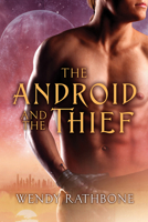 The Android and the Thief 1942415346 Book Cover