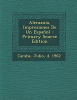 Alemania: Impresiones de un español 3943889874 Book Cover