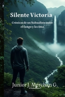 Silente Victoria: Camino a la Grandeza (Spanish Edition) 8409757680 Book Cover