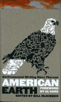 American Earth: Environmental Writing Since Thoreau 1598530208 Book Cover