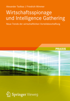 Wirtschaftsspionage und Intelligence Gathering: Neue Trends der wirtschaftlichen Vorteilsbeschaffung 383481539X Book Cover