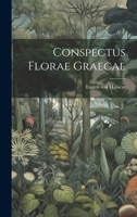 Conspectus Florae Graecae 1022072269 Book Cover