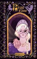 Peau d'Âme - Tome 1 Les Lilas du Roi B0DQQYFR87 Book Cover