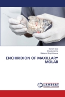 ENCHIRIDION OF MAXILLARY MOLAR 6207639405 Book Cover