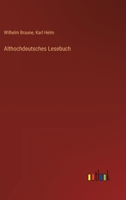 Althochdeutsches Lesebuch 3368650610 Book Cover