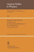 Seventh International Conference on Numerical Methods in Fluid Dynamics: Proceedings of the Conference, Stanford University, Stanford, California and ... 23–27, 1980 3540106944 Book Cover