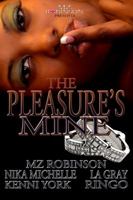 The Pleasure's Mine: An Anthology 0692298770 Book Cover