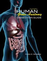 Human Gross Anatomy Dissection Guide for Physical Therapy Students 146529600X Book Cover