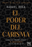 El Poder del Carisma 8410221322 Book Cover