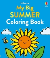 My Big Summer Coloring Book (My Big Coloring) 1836053770 Book Cover