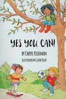 Yes You Can! 1546806121 Book Cover