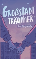 Großstadtträumer (German Edition) 3759742629 Book Cover