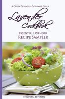 Lavender Cookbook: Simple & Delicious Recipes 097050036X Book Cover