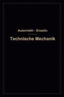 Technische Mechanik: Ein Lehrbuch Der Statik Und Dynamik Fur Maschinen- Und Bauingenieure 114311745X Book Cover