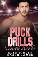 Puck Drills & Quick Thrills B09GZ98YGH Book Cover