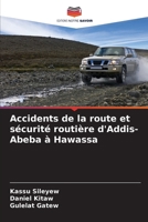 Accidents de la route et sécurité routière d'Addis-Abeba à Hawassa (French Edition) 6208122651 Book Cover