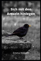 Sich mit den Amseln hinlegen null Book Cover