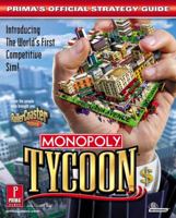 Monopoly Tycoon: Prima's Official Strategy Guide 0761531416 Book Cover