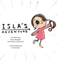 Isla's Adventure 1039109012 Book Cover