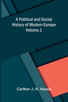 A Political and Social History of Modern Europe V.1 9376553527 Book Cover