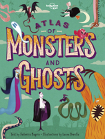 Atlas of Monsters and Ghosts 1788683471 Book Cover