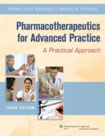 Pharmacotherapeutics for Advanced Practice: A Practical Approach 0781757843 Book Cover