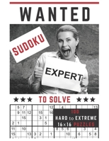 Sudoku Expert Wanted!: To Solve 100 Hard to Extreme Mega Sudoku Puzzles in One 16x16 Sudoku Puzzle Per Page Format B08NWWKHXK Book Cover