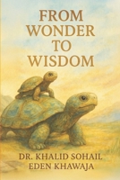 From Wonder To Wisdom 1927874742 Book Cover