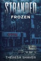 Stranded: Frozen 1999539591 Book Cover