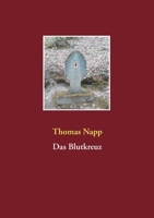 Das Blutkreuz 3754317717 Book Cover