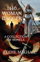 1440, Woman & Dagger: A Collection of Novels 1923661043 Book Cover