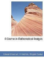 A Course in Mathematical Analysis 1418185426 Book Cover