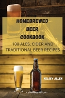 Homebrewed Beer Cookbook 1803508787 Book Cover