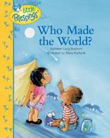 Who Made the World? 1414320116 Book Cover