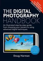 The Digital Photography Handbook: An Illustrated Step-by-Step Guide 152940052X Book Cover
