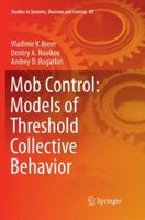 Mob Control: Models of Threshold Collective Behavior 331951864X Book Cover