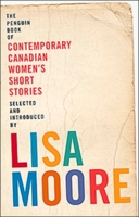 Penguin Book Of Contemporary Short Stories By Canadian Women 0143056891 Book Cover