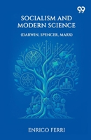 Socialism And Modern Science: (Darwin, Spencer, Marx) 8167170985 Book Cover