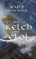 Der Kelch der Eloi (German Edition) 3759702716 Book Cover