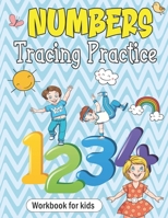 Numbers Tracing Practice: Workbook for kids B09DMXTHYJ Book Cover