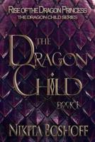 The Dragon Child 0639818218 Book Cover